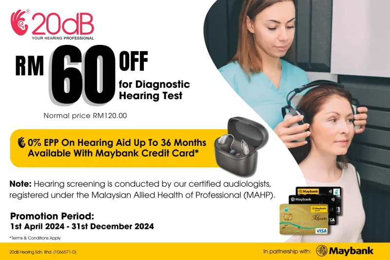 Offer for Maybank Cardholders: RM60 Off on Hearing Test at 20dB Hearing